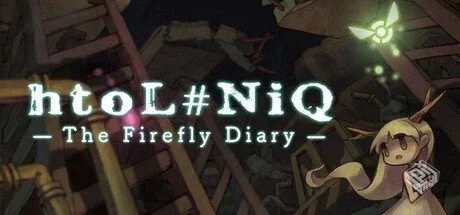萤火虫日记【htoL#NiQ: The Firefly Diary...
