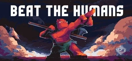 干翻人类 Build.17617099【Beat the Humans...