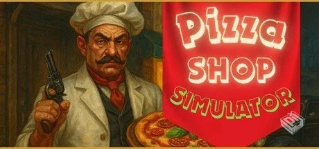 披萨店模拟器 Build.19108710【Pizza Shop ...