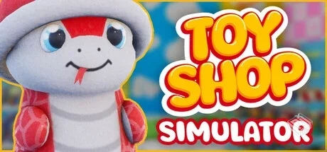 玩具店模拟器（Toy Shop Simulator）免安装...