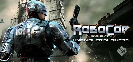 机械战警:暴戾都市 未竟之事 RoboCop: Rogu...