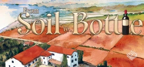 酒庄模拟器 v1.1.1.0（From Soil to Bottle...