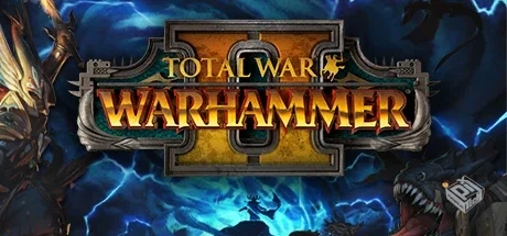 全面战争:战锤2/Total War: WARHAMMER II v...