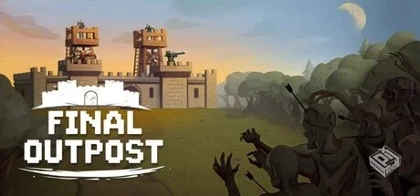 最终前哨 最终版 Build 18715418【Final Ou...