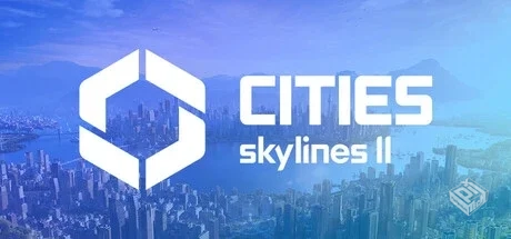 城市:天际线2/Cities: Skylines II v1.3.3f...