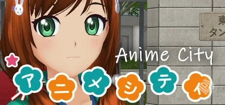 动漫都市 v0.4.1【ANIME CITY】免安装英文...