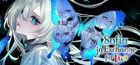苏菲亚的谎言与代价【Sofia in Exchange fo...