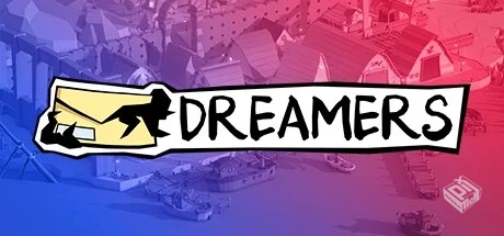 梦想者（DREAMERS）免安装中文版...