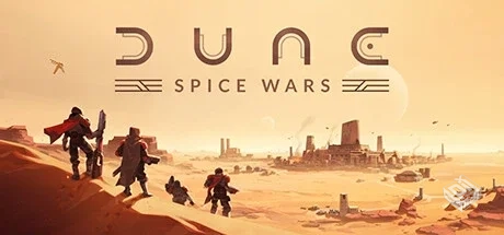 沙丘:香料战争 Dune: Spice Wars v2.2.7.32...