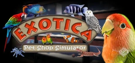 异国宠物商店模拟器 v1.0.8（Exotica: Pets...
