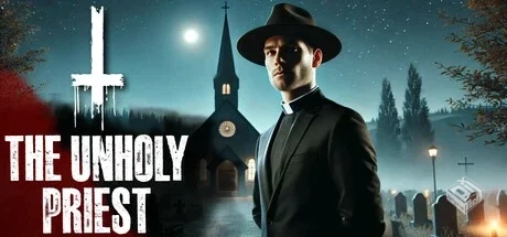 亵渎牧师 Build.18374325（The Unholy Prie...