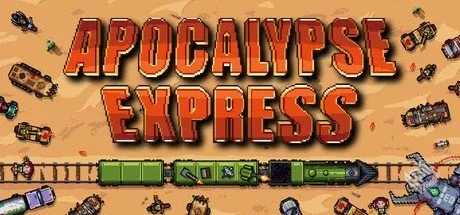 末日快车 v0.1.1.5【Apocalypse Express】...