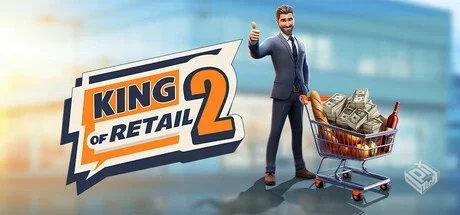 零售之王2 v0.2.0.1【King of Retail 2】免...