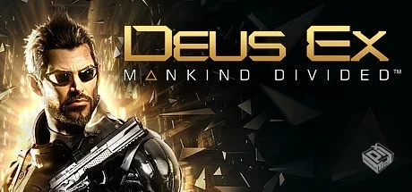 杀出重围:人类分裂/Deus Ex: Mankind Divid...